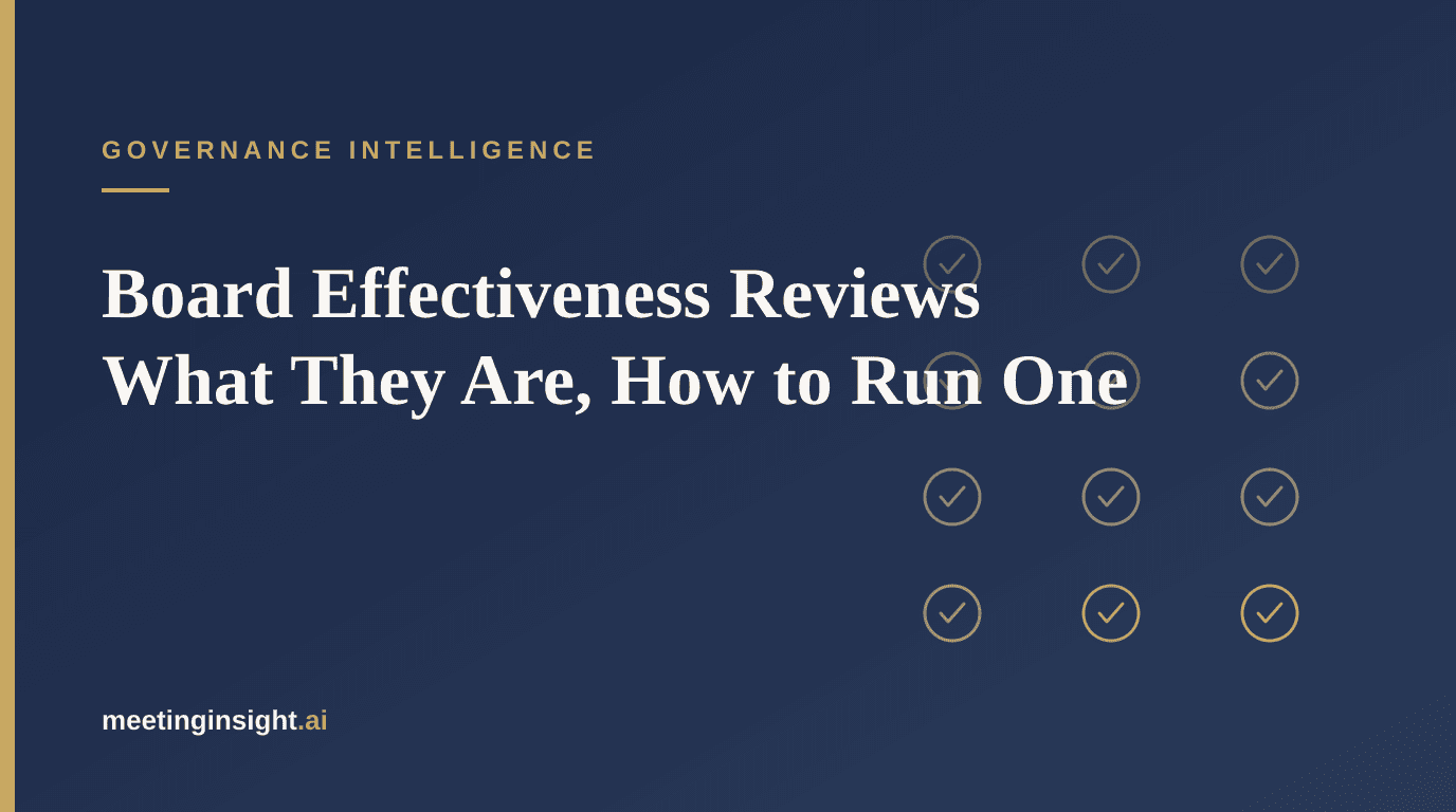 Board Effectiveness Reviews: What They Are and How to Run One