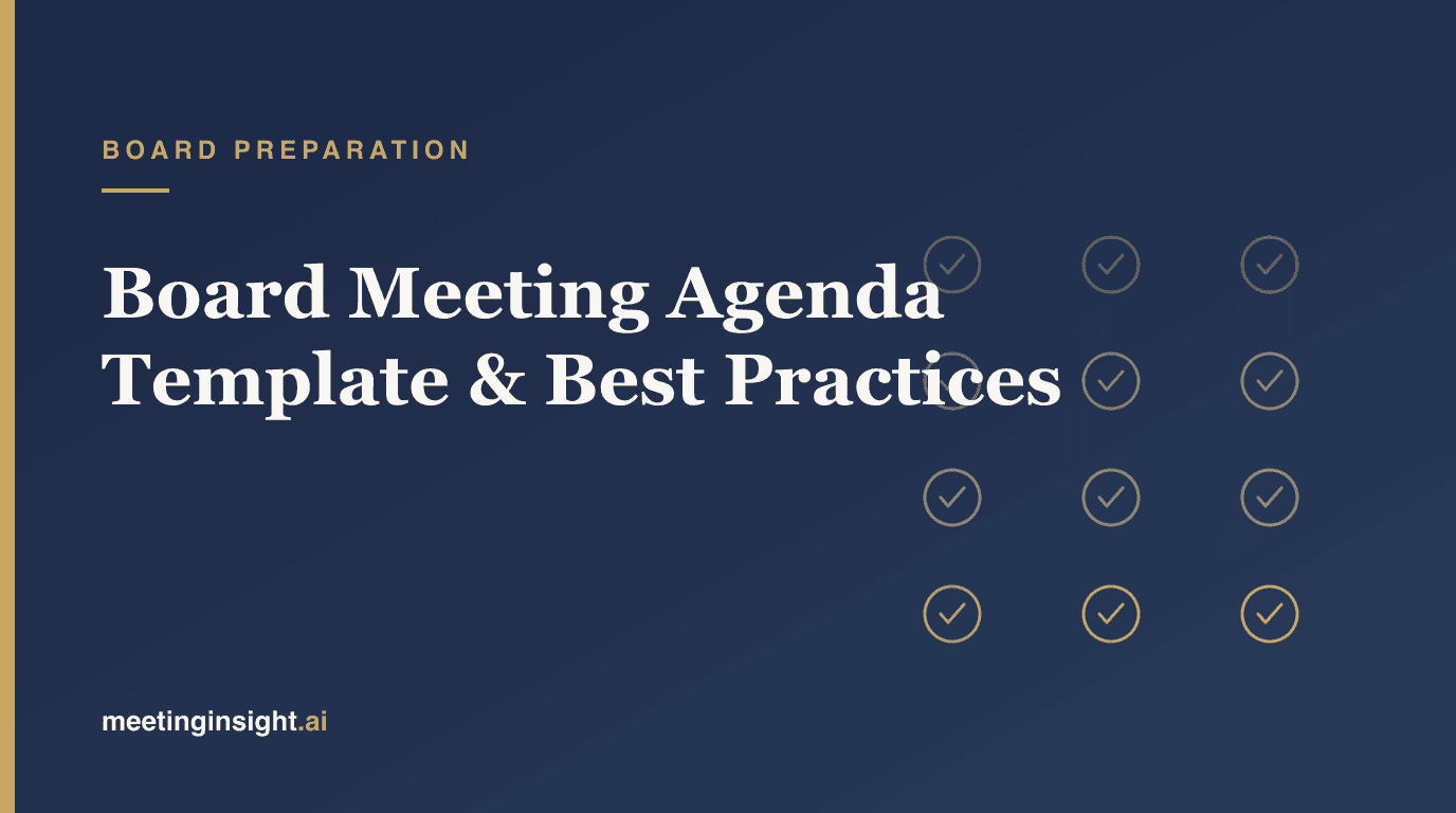 Board Meeting Agenda: Template and Best Practices