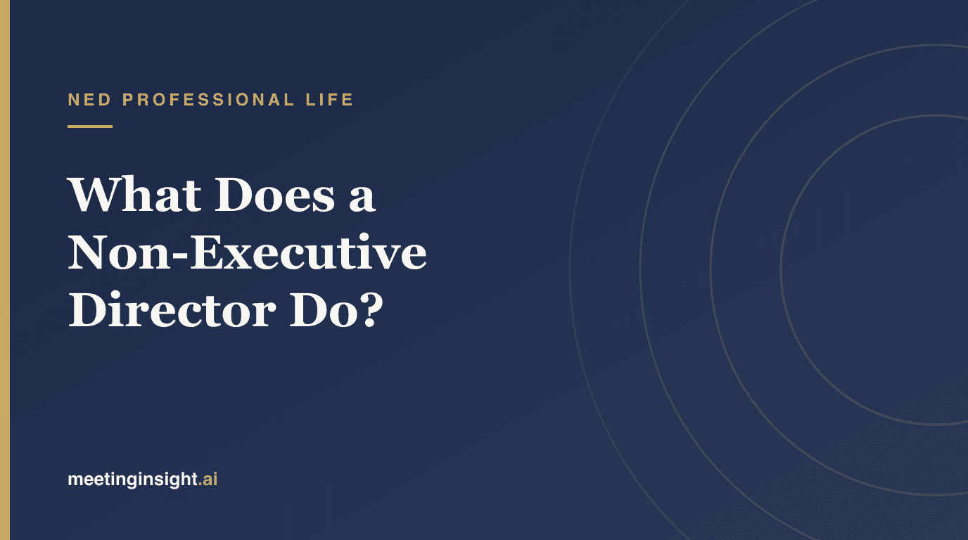What Does a Non-Executive Director Actually Do?