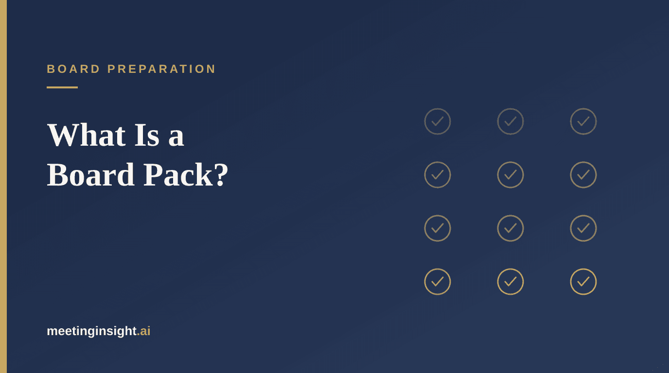 What Is a Board Pack? Contents, Templates and What Good Looks Like