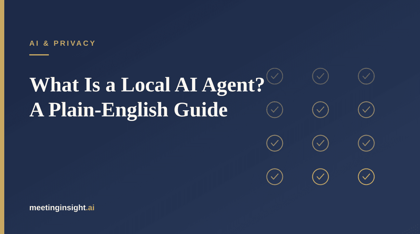 What Is a Local AI Agent? A Plain-English Guide for Professionals