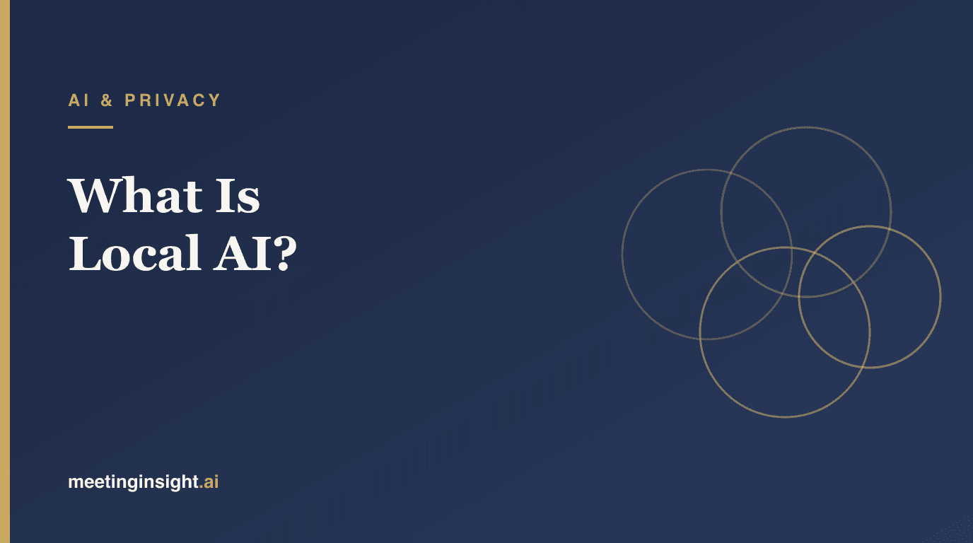 What Is Local AI? A Guide for Directors Handling Confidential Documents